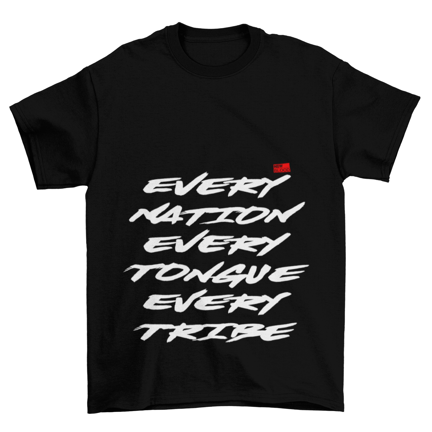 EVERY NATION TONGUE & TRIBE - T-Shirt