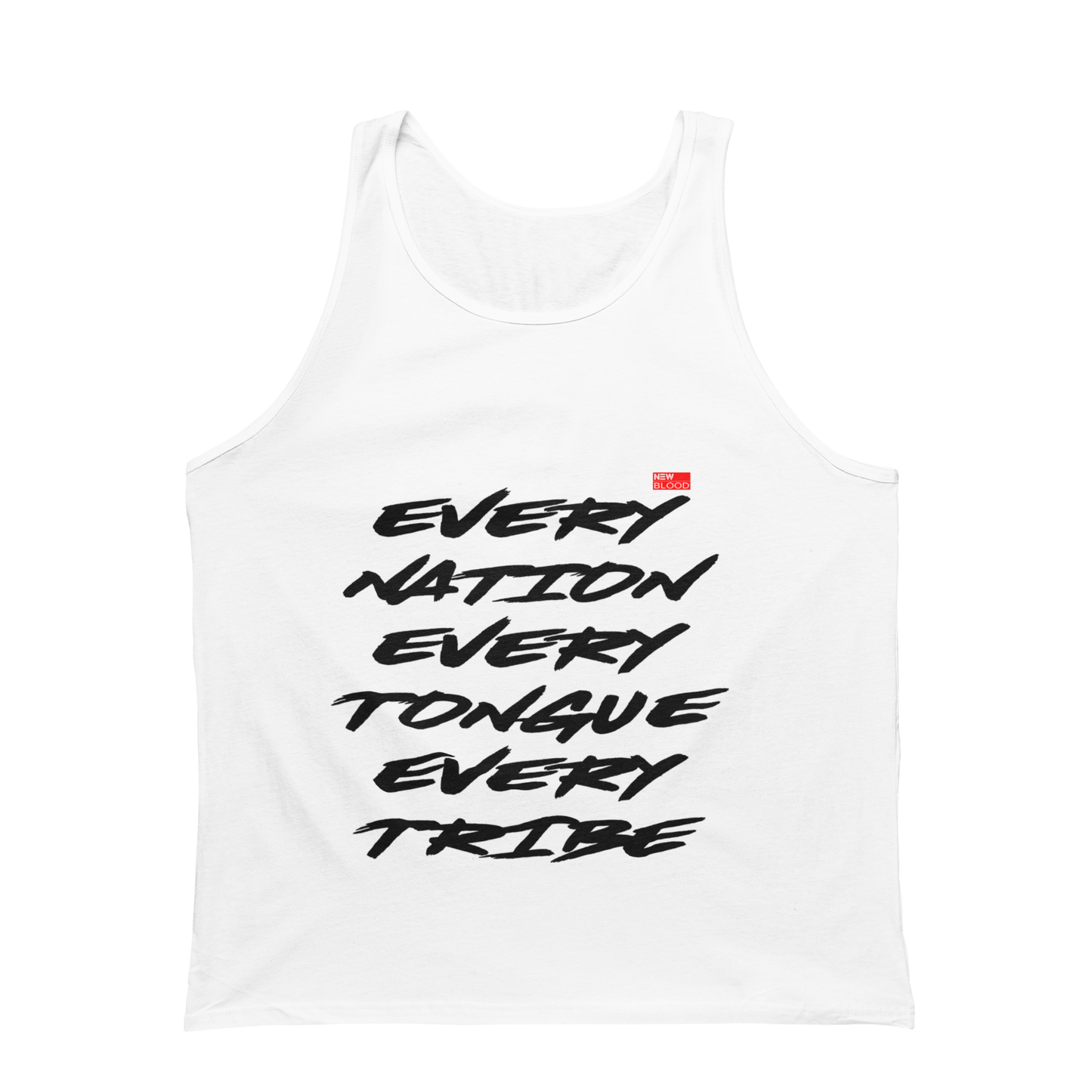 EVERY NATION TONGUE & TRIBE - Tank