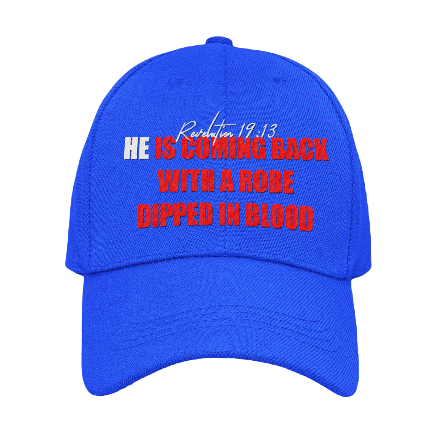 HE IS COMING BACK - Hat