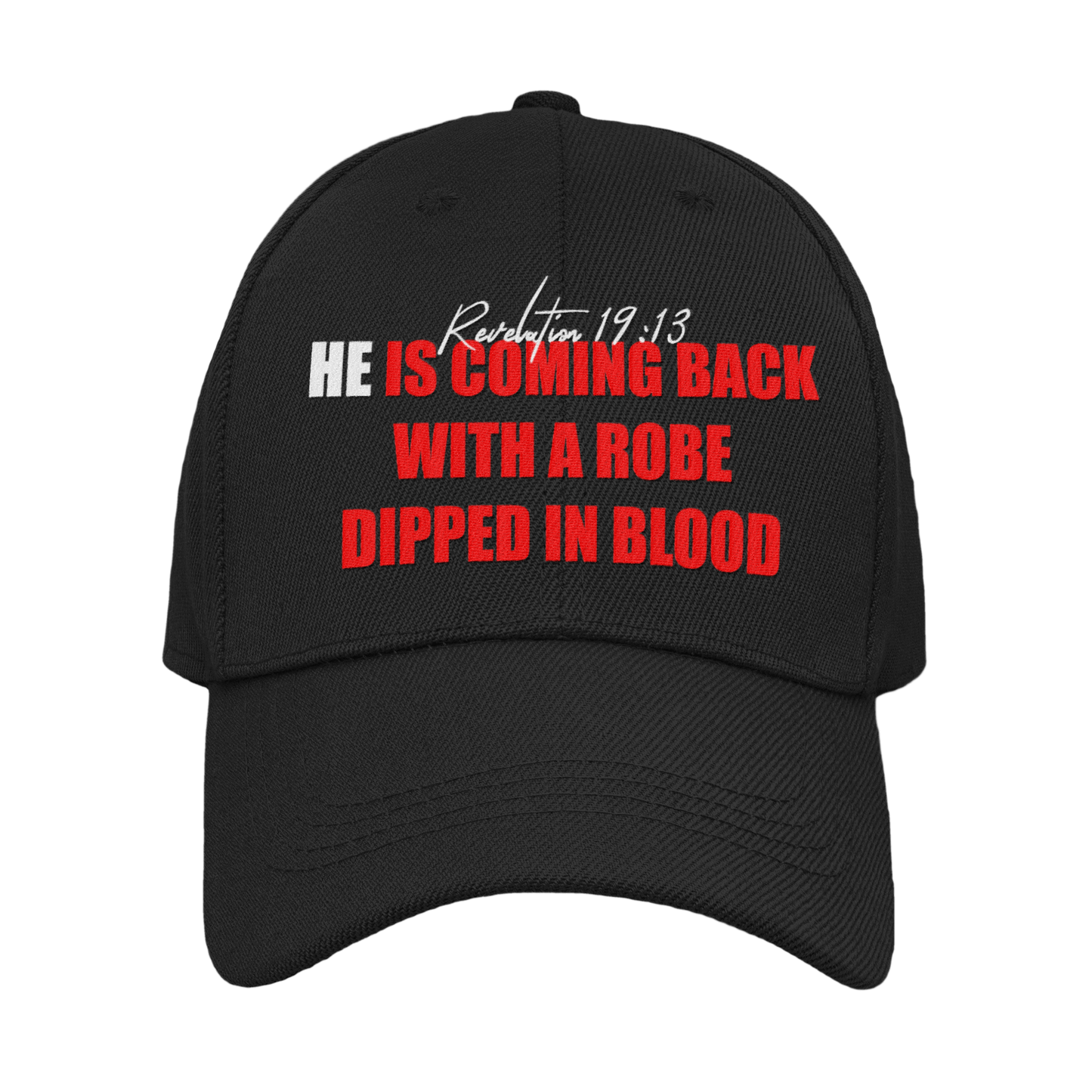HE IS COMING BACK - Hat