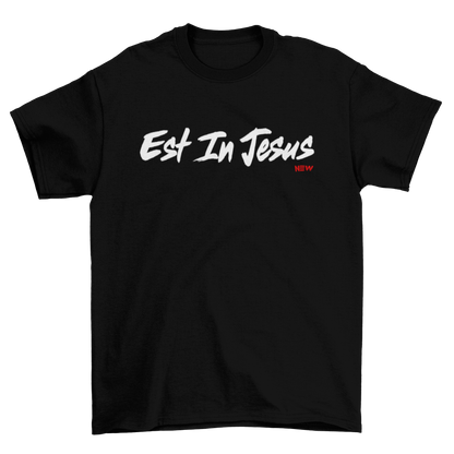 EST IN JESUS - T-Shirt