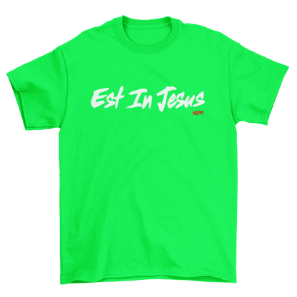 EST IN JESUS - T-Shirt