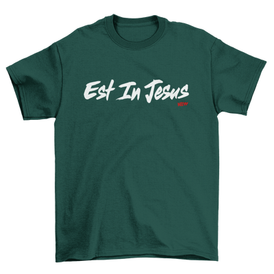 EST IN JESUS - T-Shirt