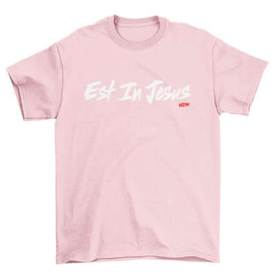 EST IN JESUS - T-Shirt