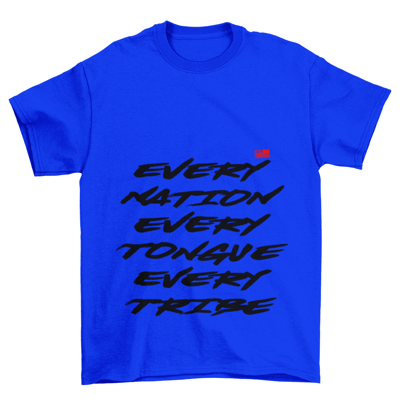 EVERY NATION TONGUE & TRIBE - T-Shirt