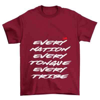 EVERY NATION TONGUE & TRIBE - T-Shirt