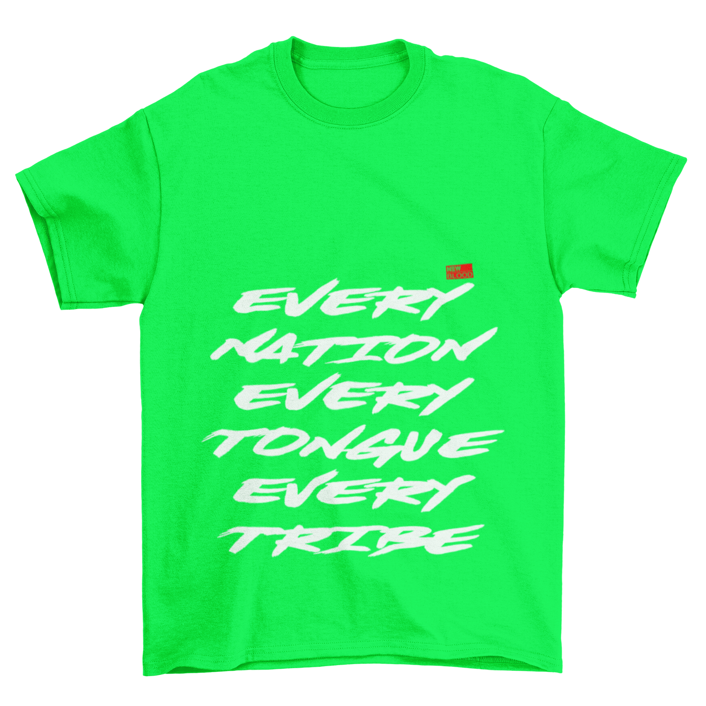 EVERY NATION TONGUE & TRIBE - T-Shirt