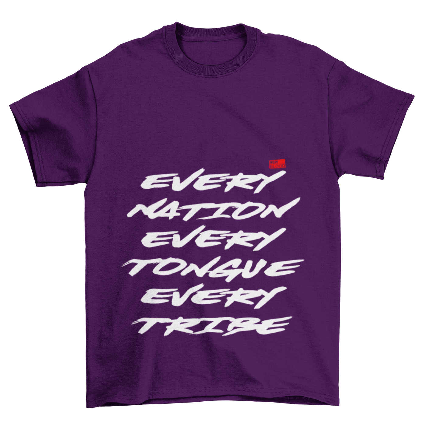 EVERY NATION TONGUE & TRIBE - T-Shirt