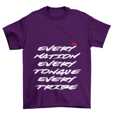 EVERY NATION TONGUE & TRIBE - T-Shirt