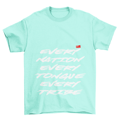 EVERY NATION TONGUE & TRIBE - T-Shirt