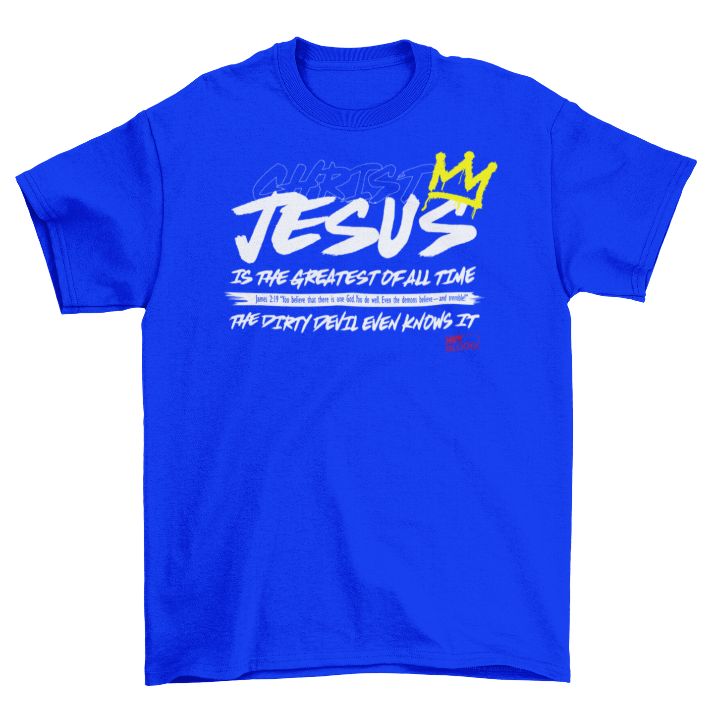JESUS IS THE GREATEST OF ALL TIME - T-Shirt