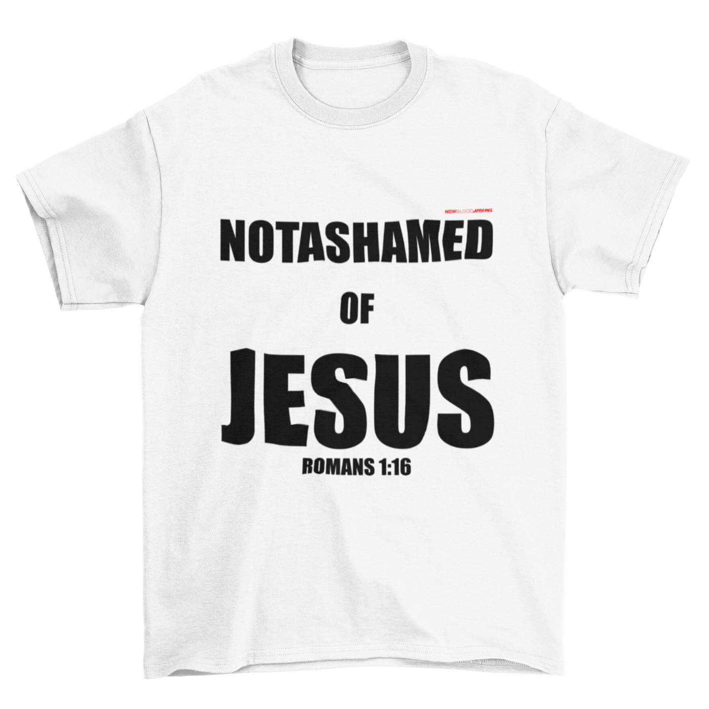 NOTASHAMED OF JESUS - T-Shirt