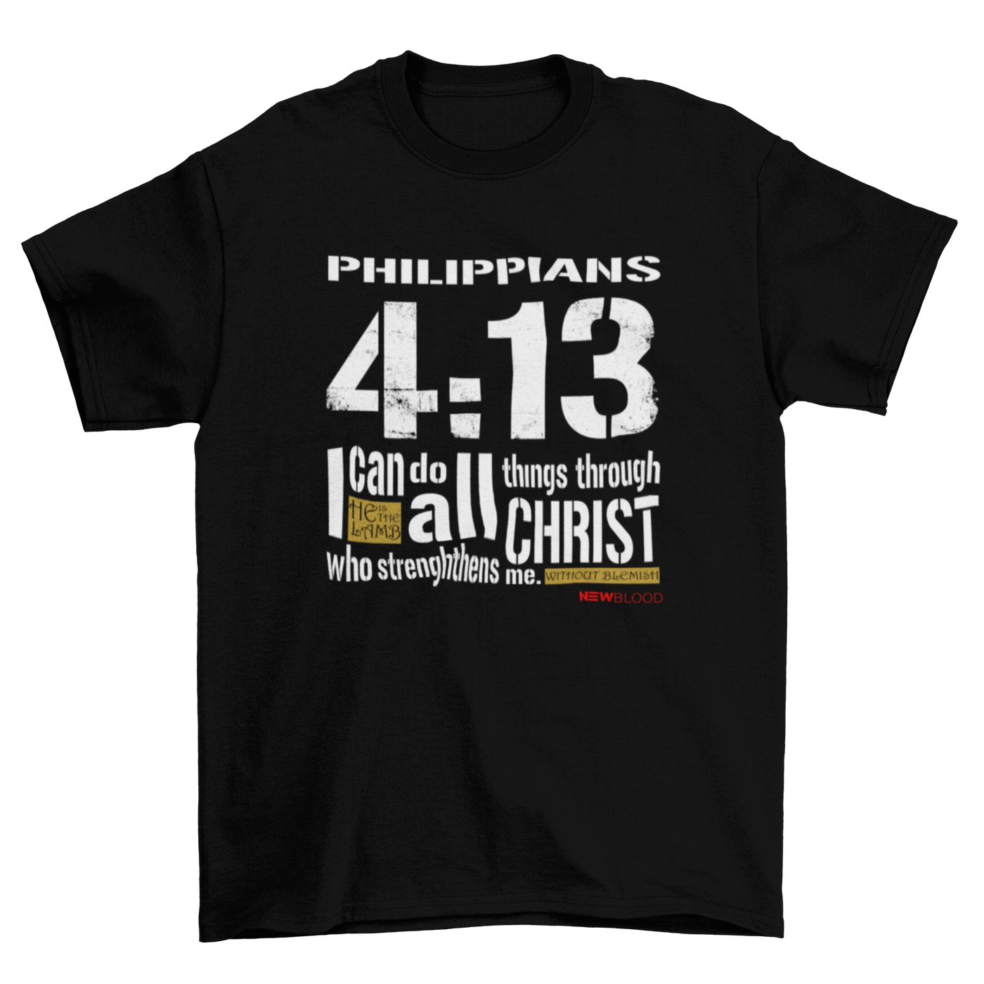 I CAN DO ALL THINGS - T-Shirt