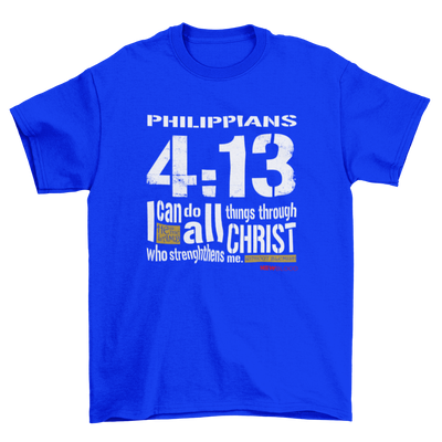 I CAN DO ALL THINGS - T-Shirt