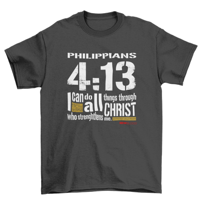 I CAN DO ALL THINGS - T-Shirt