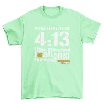 I CAN DO ALL THINGS - T-Shirt