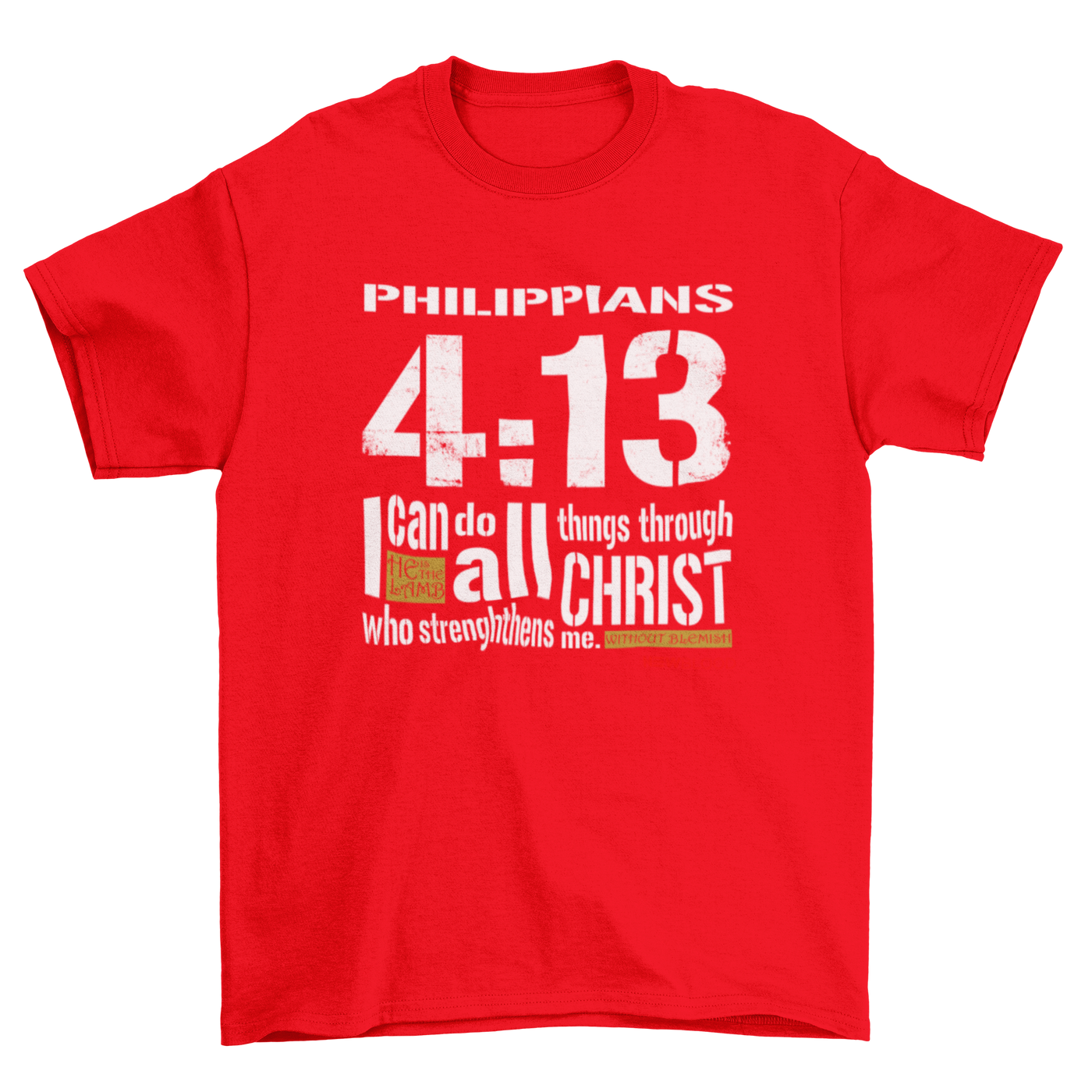I CAN DO ALL THINGS - T-Shirt