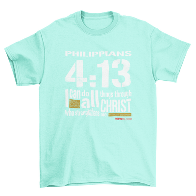 I CAN DO ALL THINGS - T-Shirt